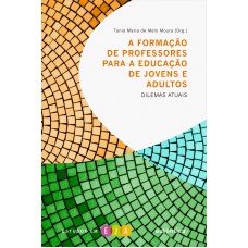 A formação de professores para a educação de jovens e adultos