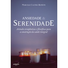 Ansiedade e serenidade
