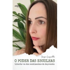 O poder das escolhas