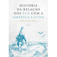 História da relação dos EUA com a América Latina