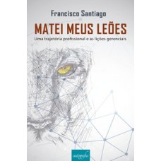 Matei meus leões