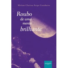 Roubo de uma mente brilhante