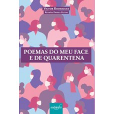 Poemas do meu face e de quarentena