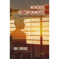 Memórias do confinamento Memórias do confinamento