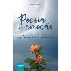 Poesia com emoção Poesia com emoção