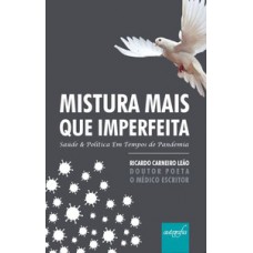 Mistura mais que imperfeita