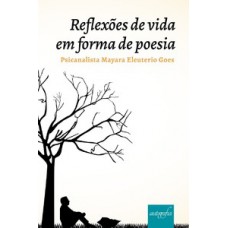 Reflexões de vida em forma de poesia