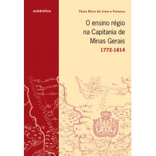 Ensino régio na capitania de Minas Gerais, O