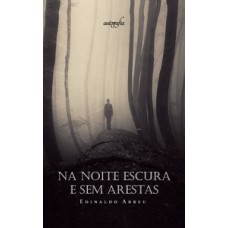 Na noite escura e sem arestas