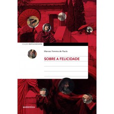 Sobre a Felicidade