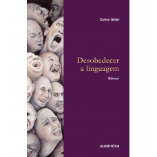 Desobedecer a linguagem: educar