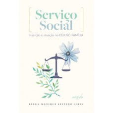 Serviço social: inserção e atuação no CEJUSC-Família