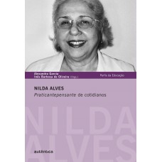 Nilda Alves - Praticantepensante de cotidianos