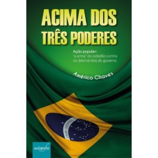 Acima dos três poderes