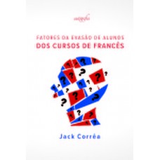 Fatores da evasão de alunos dos cursos de francês