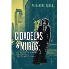 Cidadelas & muros