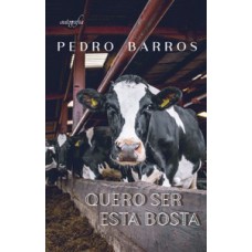 Quero ser esta bosta