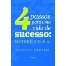 4 passos para uma vida de sucesso