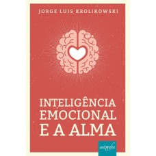 Inteligência emocional e alma