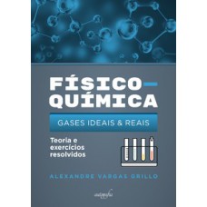Físico-química - Gases ideais e reais
