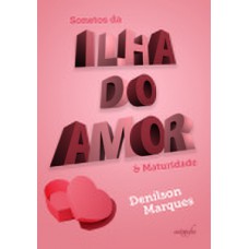 Sonetos da ilha do amor e maturidade Sonetos da ilha do amor e maturidade