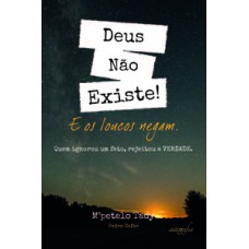 Deus não existe!