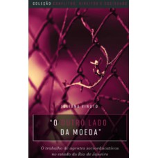 O outro lado da moeda