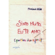 Sinto muito, eu te amo