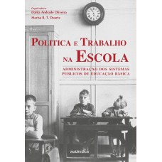 Política e trabalho na escola -