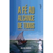 A fé ao alcance de todos