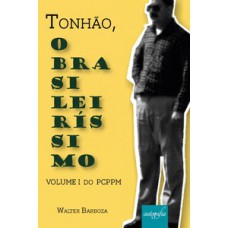 Tonhão, o Brasileiríssimo