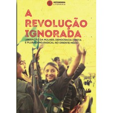 A revolução ignorada