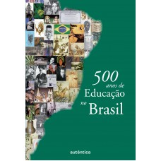 500 anos de educação no Brasil.