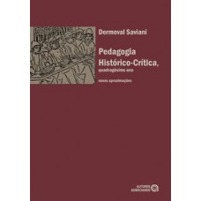 Pedagogia histórico-crítica, quadragésimo ano