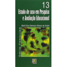 Estudo de caso em pesquisa e avaliação educacional