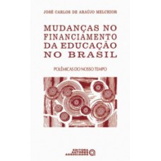 Mudanças no financiamento da educação no Brasil