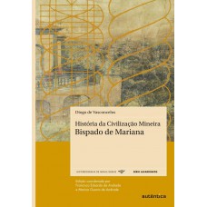 História da Civilização Mineira - História do Bispado de Mariana