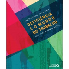 Deficiência e o mundo do trabalho