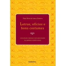 Letras, ofícios e bons constumes