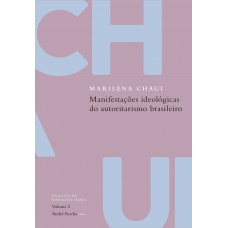 Manifestações ideológicas do autoritarismo brasileiro