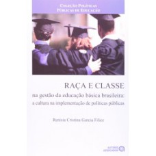 Raça e classe na gestão da educação básica brasileira