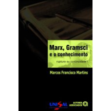 Marx, Gramsci e o conhecimento