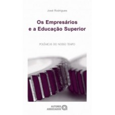 Os empresários e a educação superior