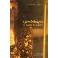 A feminização no mundo do trabalho