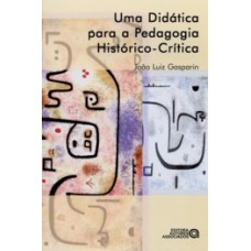 Uma didática para a pedagogia histórico-crítica