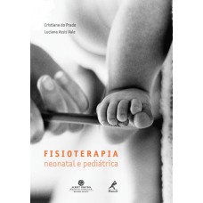 Fisioterapia neonatal e pediátrica