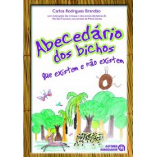 Abecedário dos bichos que existem e não existem