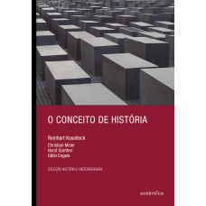 O conceito de História