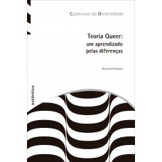 Teoria Queer: Um aprendizado pelas diferenças