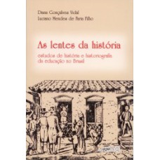 As lentes da história